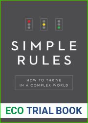 Simple Rules: How to Thrive in a Complex World