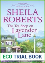 The Tea Shop on Lavender Lane (Life in Icicle Falls, #5)