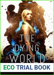 The Dying World (Mutagen Deception Book 2)