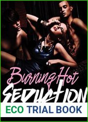 Sex: Burning Hot Seduction - 72 Book Bundle of EXACTLY What You Think…