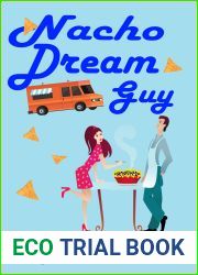 Nacho Dream Guy (Nacho Average Romance Book 1)