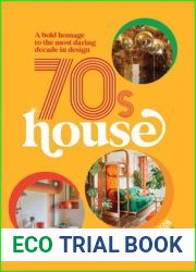 70s House: A bold homage to the most daring decade in design