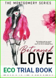 Betrayed Love (The Montgomerys, #3)