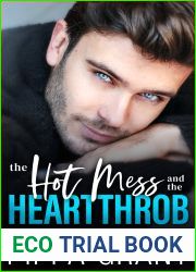 The Hot Mess and the Heartthrob (Bro Code, #4)