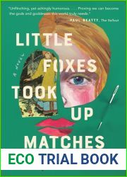 Little Foxes Took Up Matches