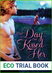 The Day He Kissed Her (Bad Boys of Crystal Lake, #3)
