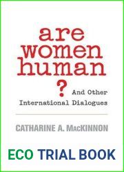 Are Women Human?: And Other International Dialogues