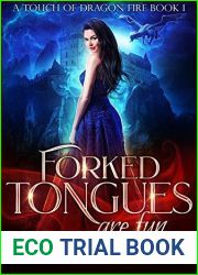 Forked Tongues Are Fun (A Touch of Dragon Fire #1)
