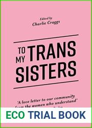 To My Trans Sisters