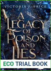A Legacy of Poison and Lies (A Legacy of Storms and Starlight)