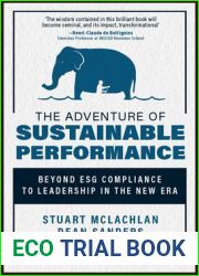 The Adventure of Sustainable Performance: Beyond ESG Compliance to Leadership in the New Era