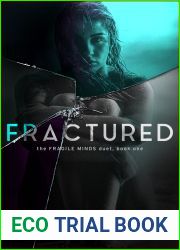 Fractured (The Fragile Minds Duet, #1)