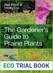 The Gardener|s Guide to Prairie Plants