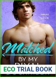 Matched by My Rival (Thrust Into Love, #2)