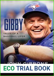 Gibby: Tales of a Baseball Lifer