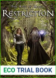 Restriction (Kurtherian Gambit: The Rise of Magic, #1)