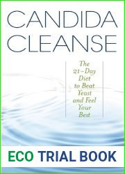 Candida Cleanse: The 21-Day Diet to Beat Yeast and Feel Your Best
