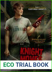 Knight Moves (Black Knight Chronicles, #3)