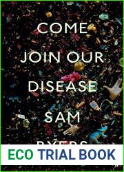 Come Join Our Disease
