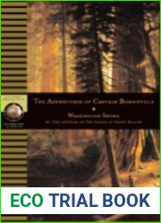The Adventures of Captain Bonneville, U.S.A, in the Rocky Mountains and the Far West