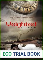 Weighted (The Neumarian Chronicles, #0.5)