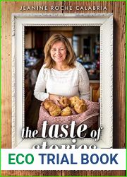 The Taste of Stories: Cornfields and Olive Groves, a Family Heritage Cookbook