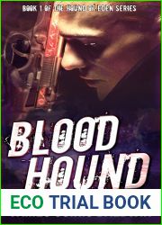 Blood Hound (Alexi Sokolsky: Hound of Eden #1)