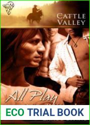 All Play and No Work (Cattle Valley, #1)