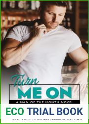 Turn Me On (Man of the Month, #7)