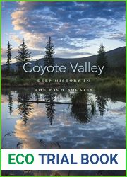 Coyote Valley: Deep History in the High Rockies