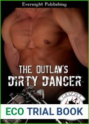 The Outlaw|s Dirty Dancer (The Grizzly MC, #2)