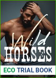Wild Horses (Bonfire Boys, #1)