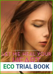 Let Me Heal Your Heart (Let Me, #4)