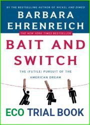 Bait and Switch: The (Futile) Pursuit of the American Dream