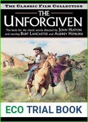 The Unforgiven (The Classic Film Collection)