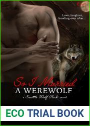 So I Married a Werewolf (Seattle Wolf Pack, #3)