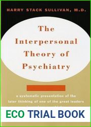 The Interpersonal Theory of Psychiatry