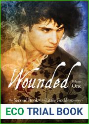 Wounded, Vol. 1 (Little Goddess, #2)