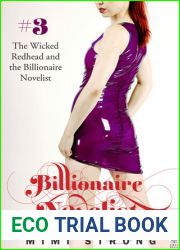 The Wicked Redhead and the Billionaire Novelist (Billionaire Novelist #3)