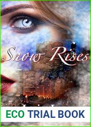 Snow Rises (Angels of Shadows, #1)