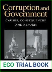 Corruption and Government: Causes, Consequences, and Reform