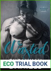 Wasted (Whiskey Nights, #1)