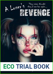 A Loser|s Revenge