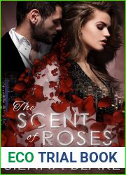 The Scent of Roses (Dark Romeo, #2)