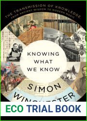 Knowing What We Know: The Transmission of Knowledge: From Ancient Wisdom to Modern Magic