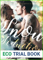 Snow and Seduction