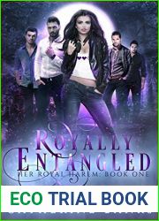 Royally Entangled (Her Royal Harem, #1)