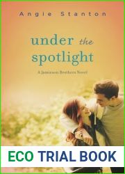 Under the Spotlight (The Jamieson Collection #3)