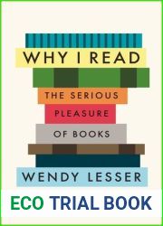 Why I Read: The Serious Pleasure of Books
