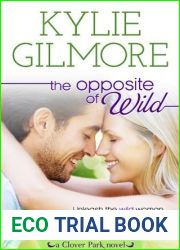 The Opposite of Wild (Clover Park, #1)